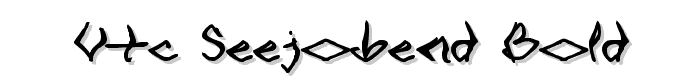 VTC SeeJoBend Bold font